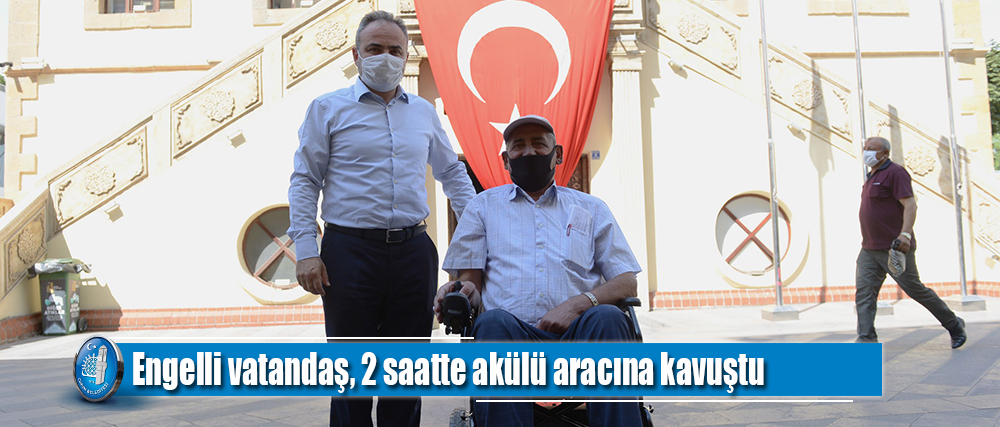 Engelli vatandaş, 2 saatte akülü aracına kavuştu
