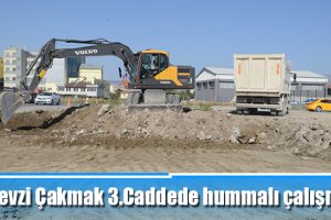Fevzi Çakmak 3.Caddede hummalı çalışma