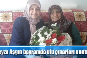 Feyza Aşgın bayramda ulu çınarları unutmadı