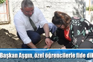 Başkan Aşgın, özel öğrencilerle fide dikti