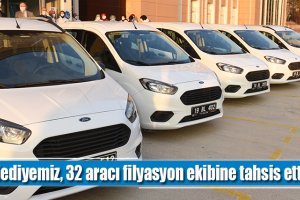 Belediyemiz, 32 aracı filyasyon ekibine tahsis etti