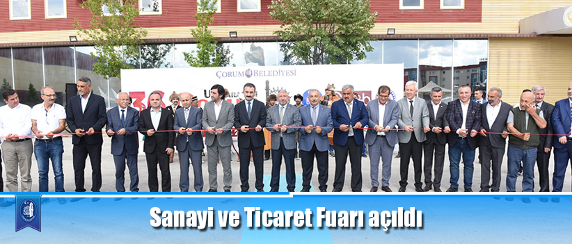 Sanayi ve Ticaret Fuarı kapılarını açtı