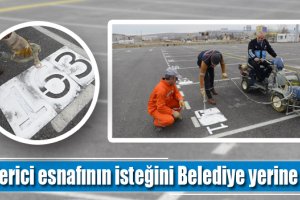 Galerici esnafının isteğini Belediye yerine getirdi