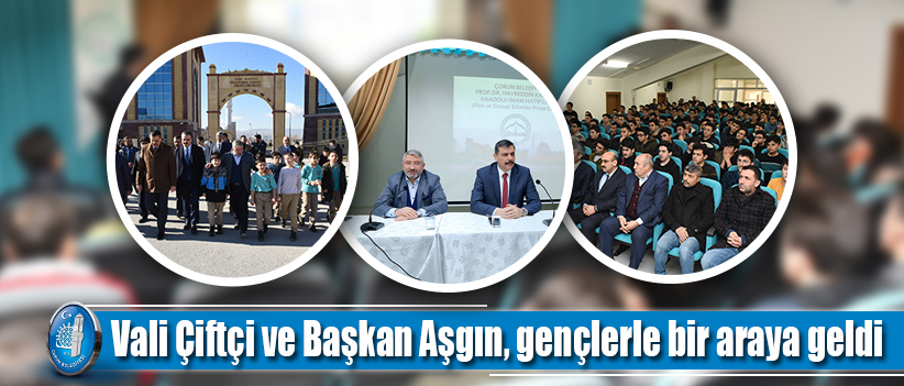 Vali Çiftçi ve Başkan Aşgın, gençlerle bir araya geldi