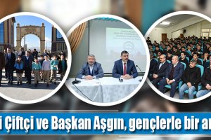 Vali Çiftçi ve Başkan Aşgın, gençlerle bir araya geldi