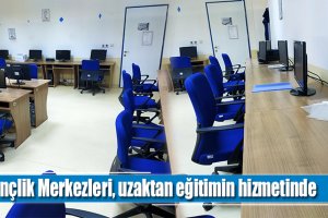 Belediye Gençlik Merkezlerimiz, uzaktan eğitimin hizmetinde