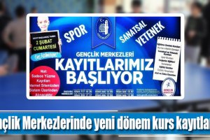 Gençlik Merkezlerinde yeni dönem kurs kayıtları başlıyor