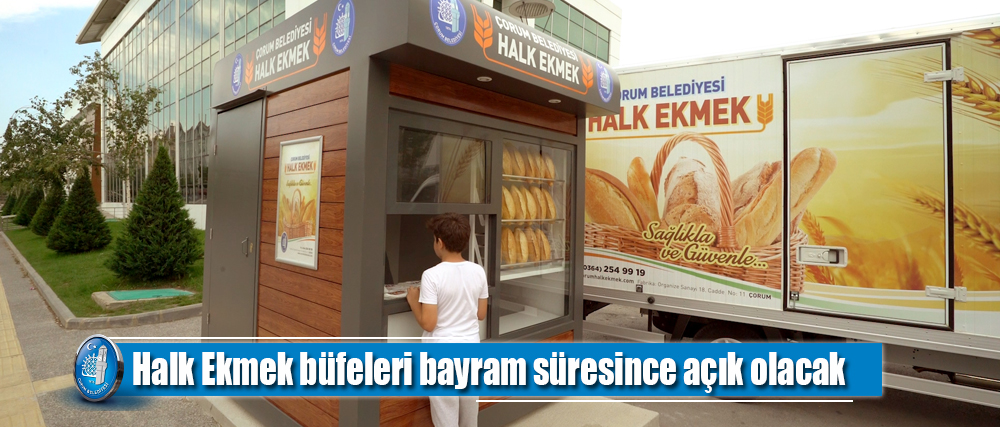 Halk Ekmek büfeleri bayram süresince açık olacak