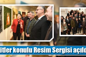 Hititler konulu Resim Sergisi açıldı