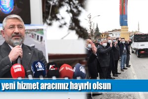 59 yeni hizmet aracımız hayırlı olsun