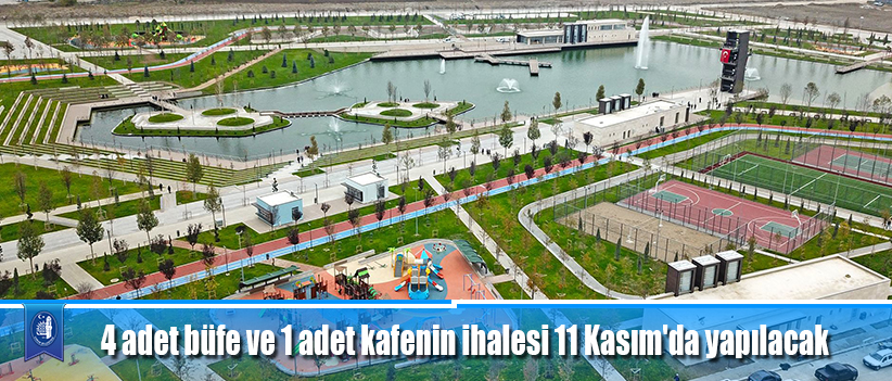 4 adet büfe ve 1 adet kafenin ihalesi 11 Kasım'da yapılacak