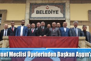 İl Genel Meclisi Üyelerinden Başkan Aşgın'a ziyaret