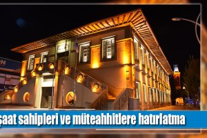 İnşaat sahipleri ve müteahhitlere hatırlatma