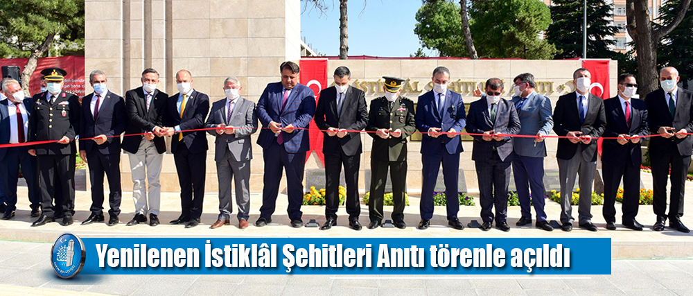 Yenilenen İstiklâl Şehitleri Anıtı törenle açıldı