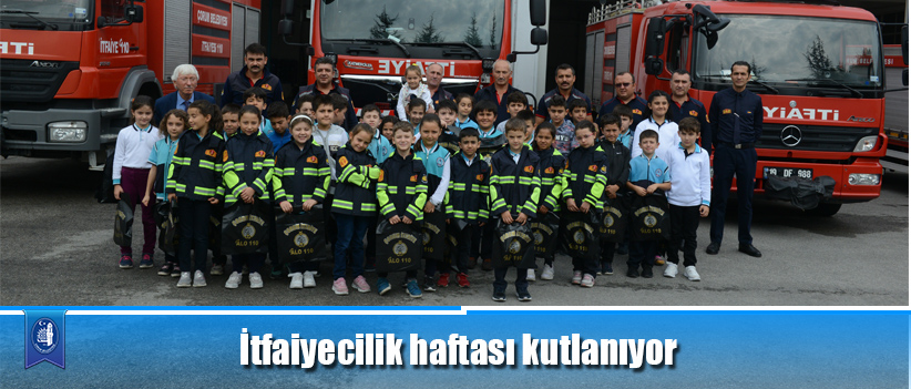 İtfaiyecilik haftası kutlanıyor