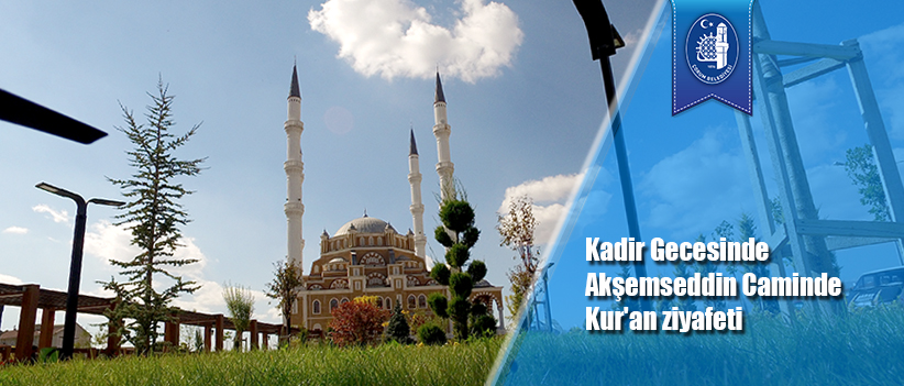 Kadir Gecesinde Akşemseddin Caminde Kur'an ziyafeti