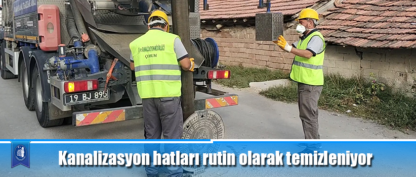 Kanalizasyon hatları rutin olarak temizleniyor