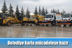 Belediye karla mücadeleye hazır