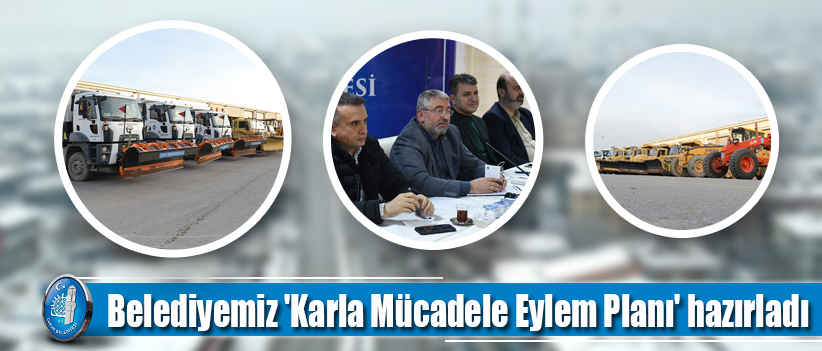 Belediyemiz 'Karla Mücadele Eylem Planı' hazırladı