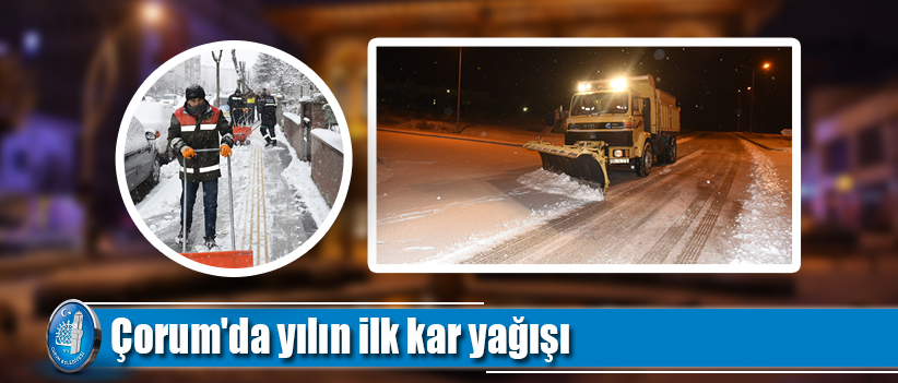 Çorum'da yılın ilk kar yağışı