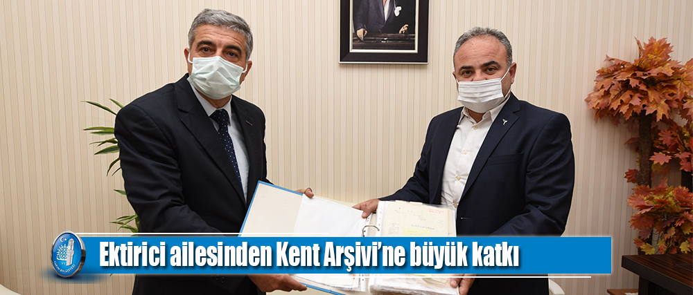 Ektirici ailesinden Kent Arşivi’ne büyük katkı