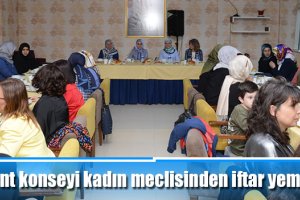 Kent konseyi kadın meclisinden iftar yemeği