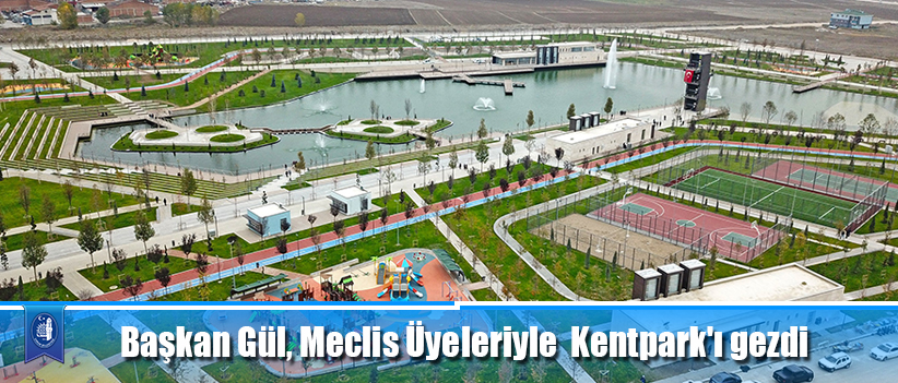 Başkan Gül, Meclis Üyeleriyle Kentpark'ı gezdi