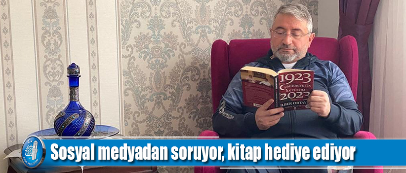 Sosyal medyadan soruyor, kitap hediye ediyor
