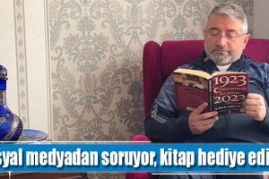Sosyal medyadan soruyor, kitap hediye ediyor