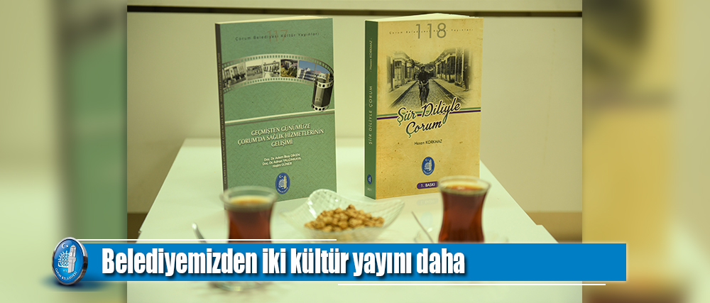 Belediyemizden iki kültür yayını daha