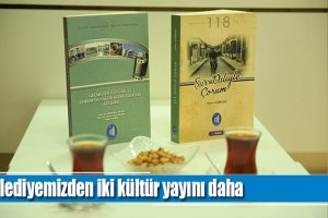 Belediyemizden iki kültür yayını daha