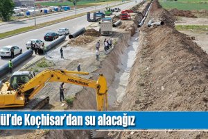 Koçhisar’da acil kamulaştırma kararı