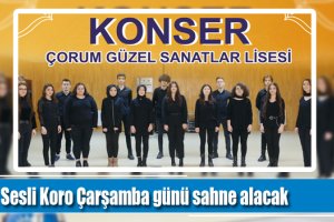 Çok Sesli Koro Çarşamba günü sahne alacak