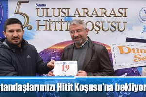 “Vatandaşlarımızı Hitit Koşusu’na bekliyoruz”
