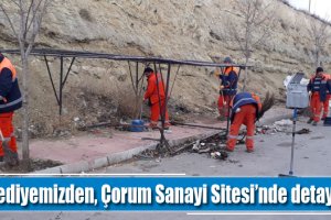 Belediyemizden, Çorum Sanayi Sitesi’nde detaylı temizlik