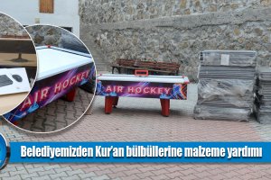 Belediyemizden Kur’an bülbüllerine malzeme yardımı