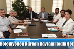 Belediyeden Kurban Bayramı tedbirleri