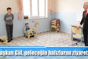 Başkan Gül, geleceğin hafızlarını ziyaret etti