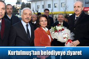 Kurtulmuş'tan belediyeye ziyaret