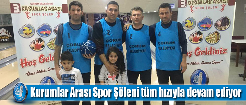 Kurumlar Arası Spor Şöleni tüm hızıyla devam ediyor