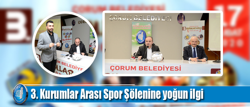 3. Kurumlar Arası Spor Şölenine yoğun ilgi