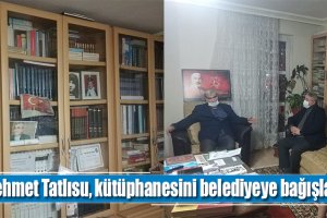Mehmet Tatlısu, kütüphanesini belediyeye bağışladı