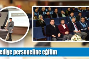 Belediye personeline eğitim