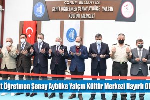 Şehit Öğretmen Şenay Aybüke Yalçın Kültür Merkezi Hayırlı Olsun