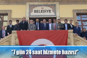 “7 gün 24 saat hizmete hazırız”
