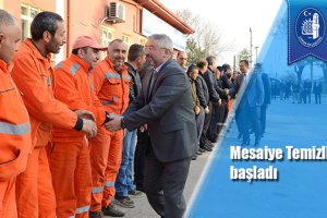 Mesaiye Temizlik İşlerinden başladı