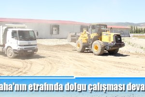 Mezbaha'nın etrafında dolgu çalışması devam ediyor