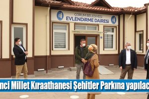 İkinci Millet Kıraathanesi Şehitler Parkına yapılacak