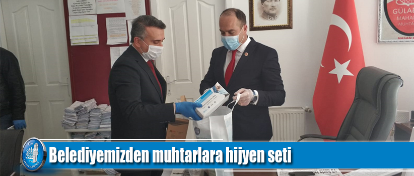 Belediyemizden muhtarlara hijyen seti