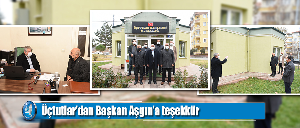 Üçtutlar’dan Başkan Aşgın’a teşekkür